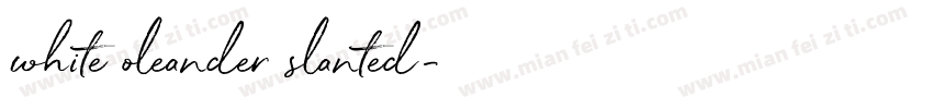 white oleander slanted字体转换